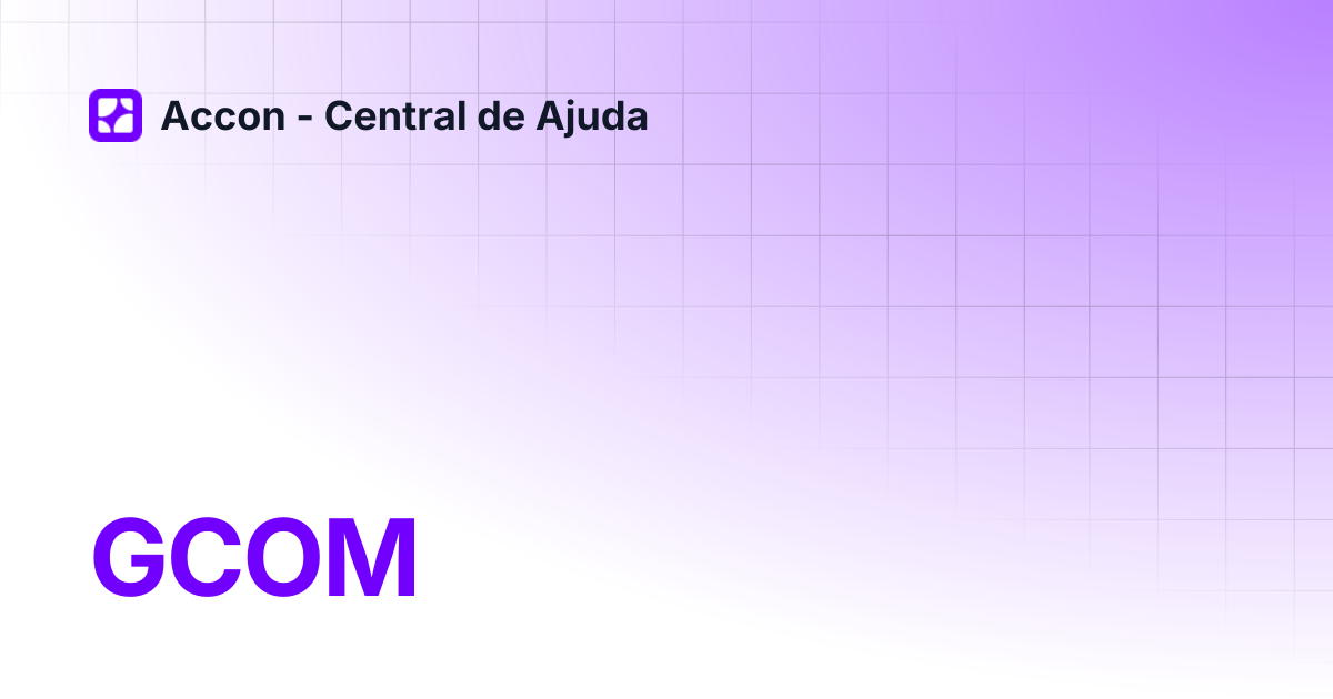 GCOM | Accon - Central de Ajuda
